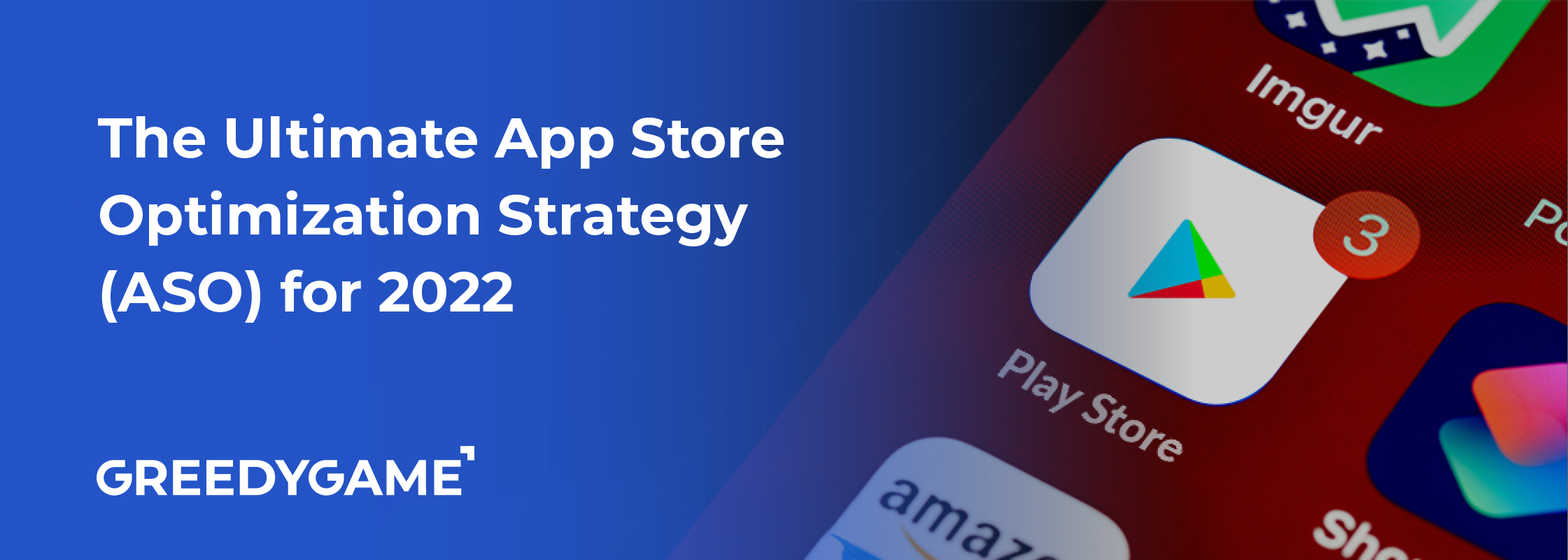 The Ultimate App Store Optimization Strategy(ASO) for 2022 The Ultimate App Store Optimization Strategy(ASO) for 2022